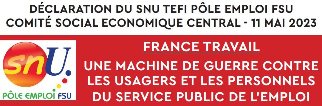 France Travail : déclaration des élu-e-s SNU au CSEC